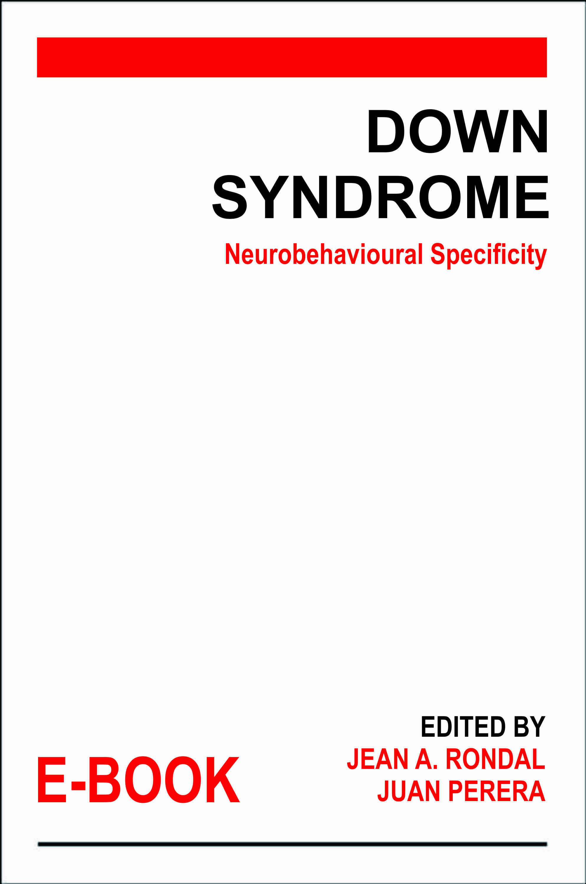 Down Syndrome : Neurobehavioural Specificity