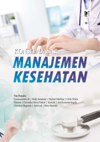 Konsep Dasar Manajemen Kesehatan