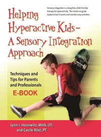 Helping Hyperactive Kids - A Sensory Integration Approach