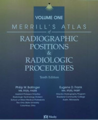Merrill's Atlas of Radiographic Positions and Radiologic Procedures