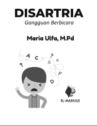 Disartria Gangguan Berbicara