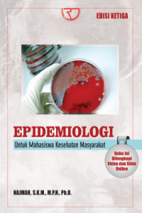 Epidemiologi: Untuk Mahasiswa Kesehatan Masyarakat
